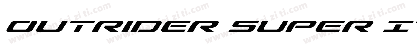 Outrider Super Italic字体转换